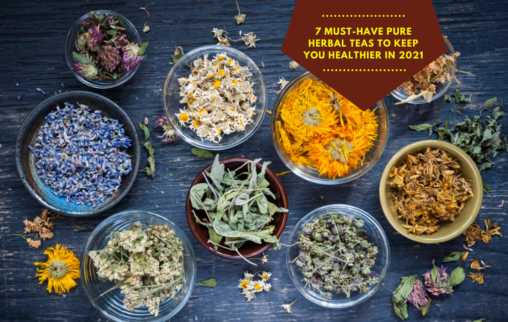 7 Pure Herbal Teas to Keep You Healthier in 2021 – Karma Kettle Teas